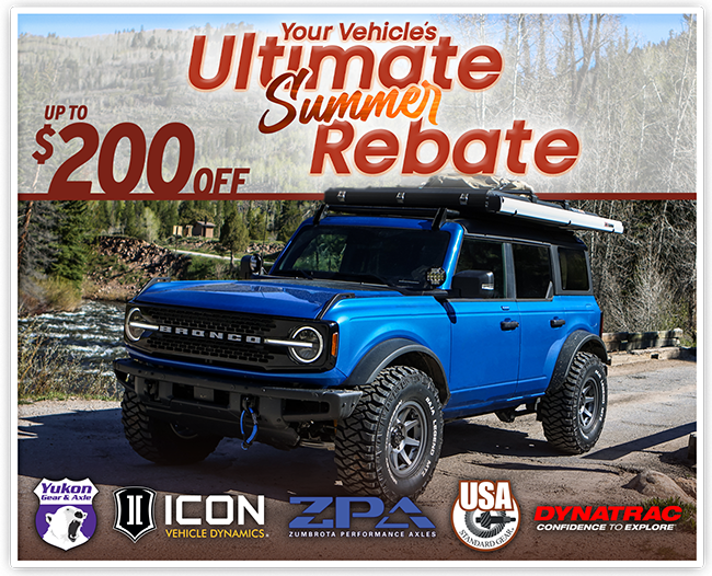 Ultimate Summer Rebate Bonus! Save even more on ICON, Dynatrac, Yukon Gear, etc