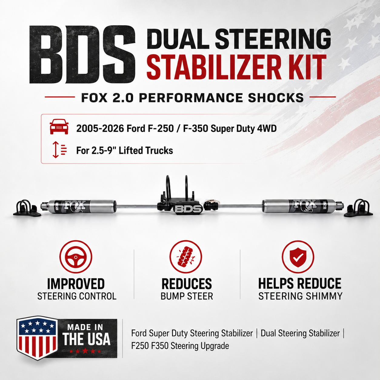 BDS Dual Steering Stabilizer Kit with FOX 2.0 Shocks | 2005-2026 Ford F-250/F-350 Super Duty 4WD | 2.5-9 Inch Lift