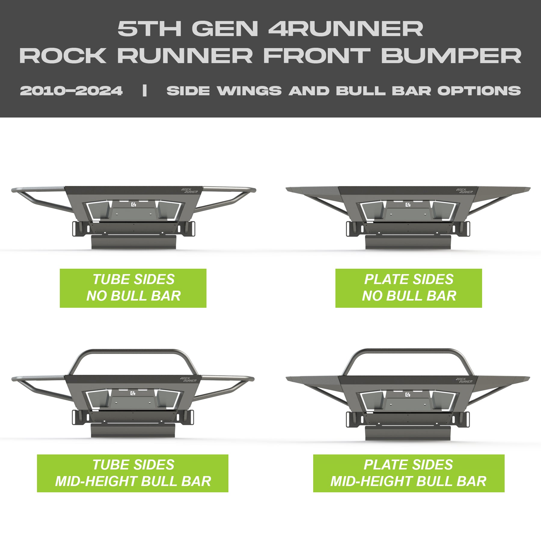 5th Gen 4Runner Rock Runner front bumper options featuring tube or plate sides with and without a bull bar, designed for 2010-2024 models.