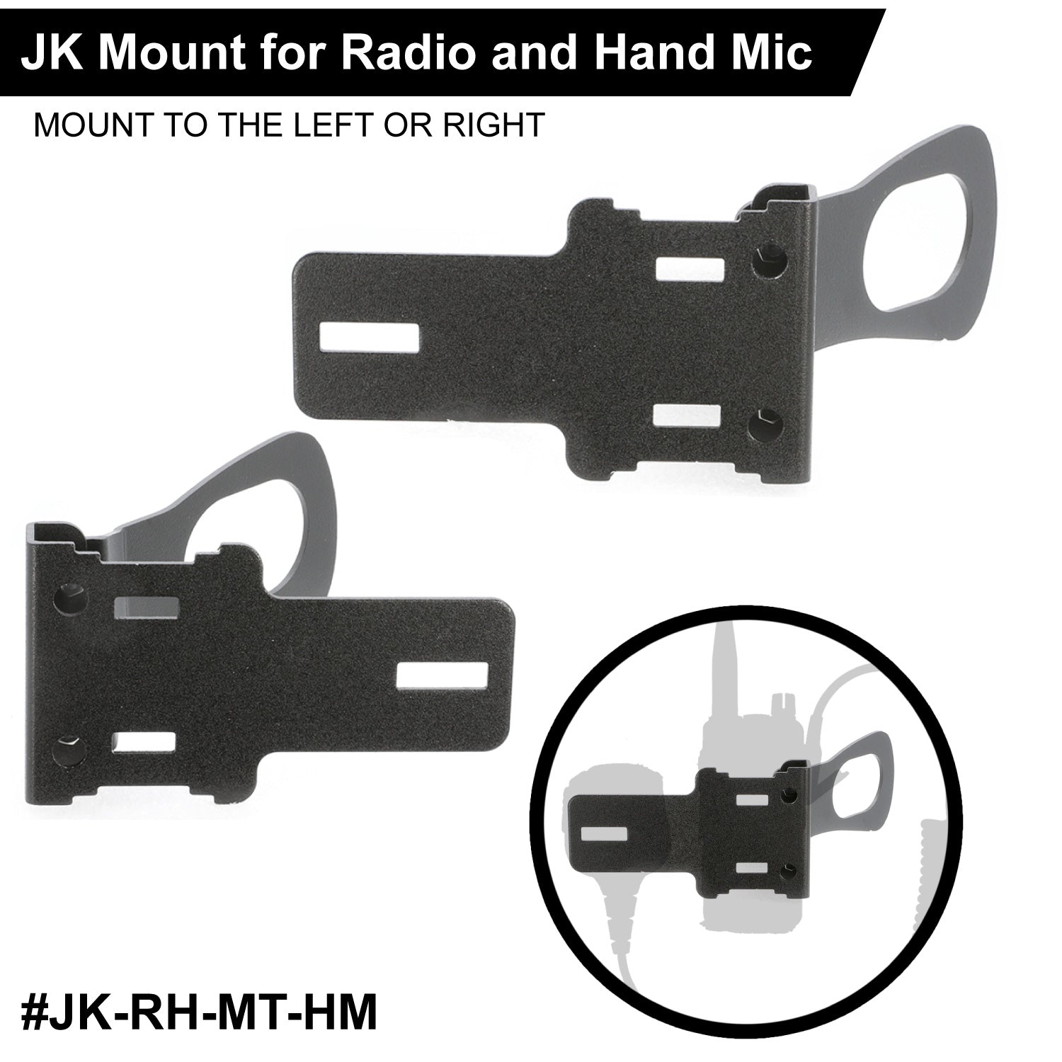 Handheld Radio Grab Bar Mount for Jeep Wrangler JK JKU JL and Gladiator JT - JK - Radio/Hand Mic Mount